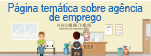 Página temática sobre agência de emprego