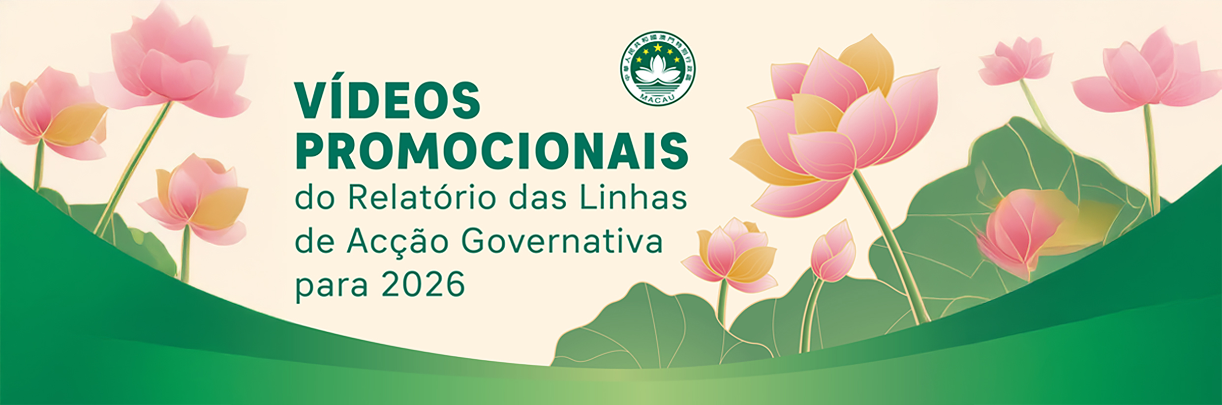 Vídeos promocionais do Relatório das Linhas de Acção Governativa para 2026