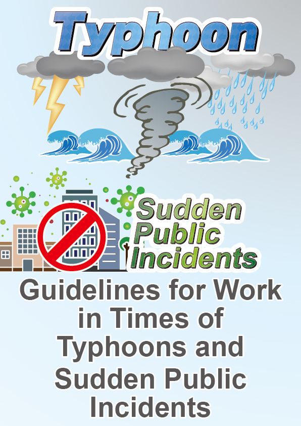 Guidelines for Work in Times of Typhoons and Sudden Public Incidents